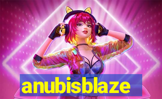 anubisblaze