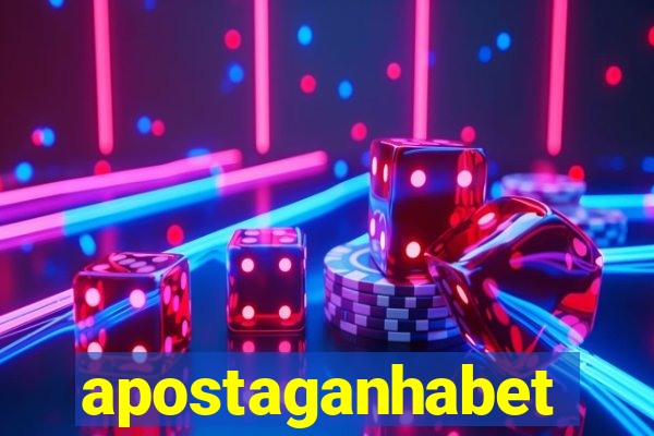 apostaganhabet