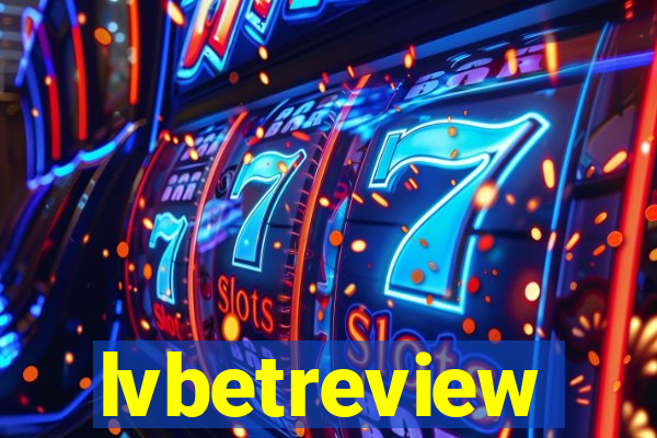 lvbetreview