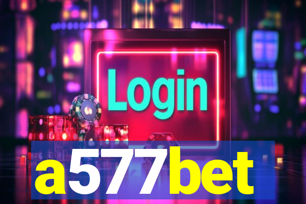 a577bet