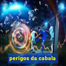 perigos da cabala