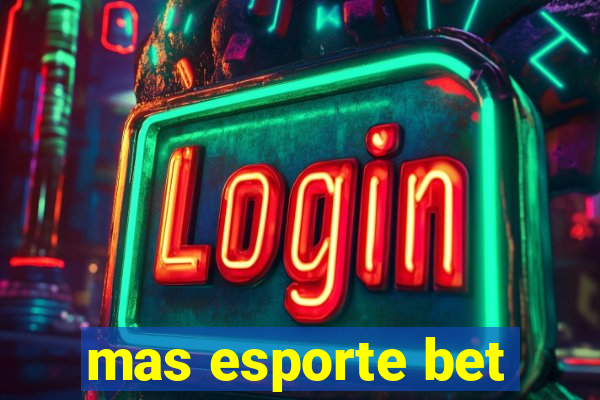 mas esporte bet