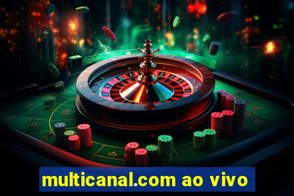 multicanal.com ao vivo