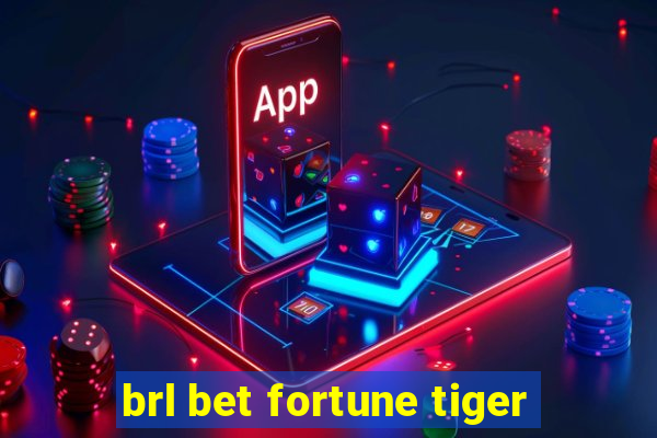 brl bet fortune tiger