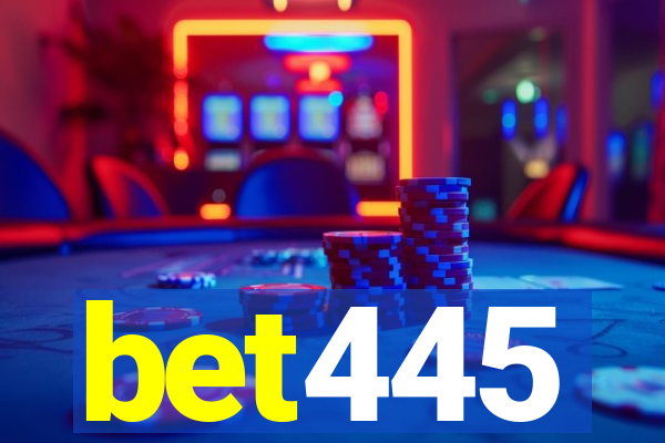 bet445