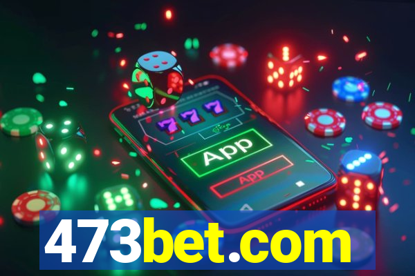 473bet.com