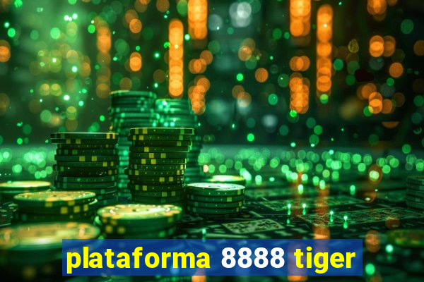 plataforma 8888 tiger