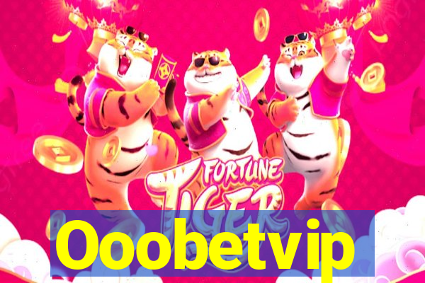 Ooobetvip