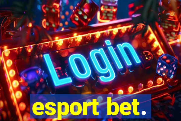 esport bet.