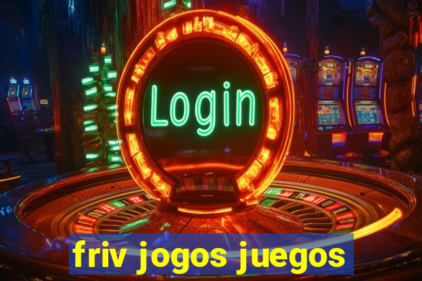 friv jogos juegos