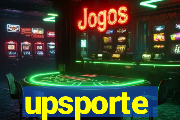 upsporte