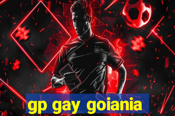 gp gay goiania