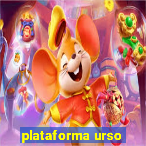 plataforma urso