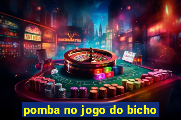 pomba no jogo do bicho