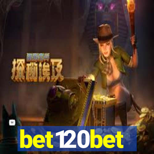 bet120bet