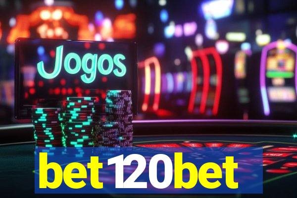 bet120bet