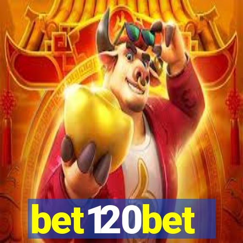 bet120bet