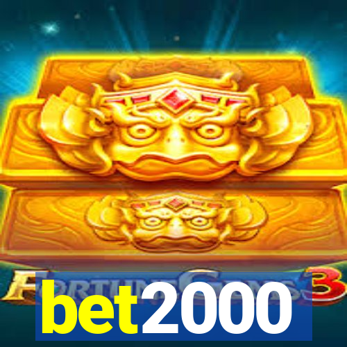 bet2000