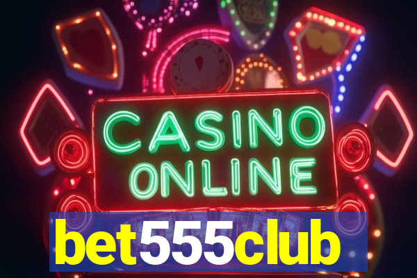 bet555club