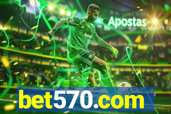 bet570.com