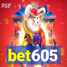 bet605