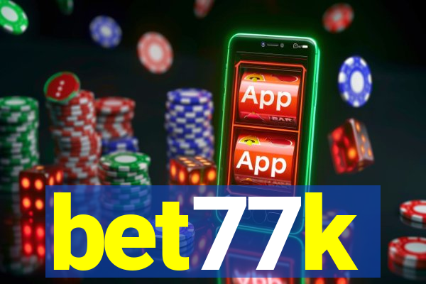 bet77k