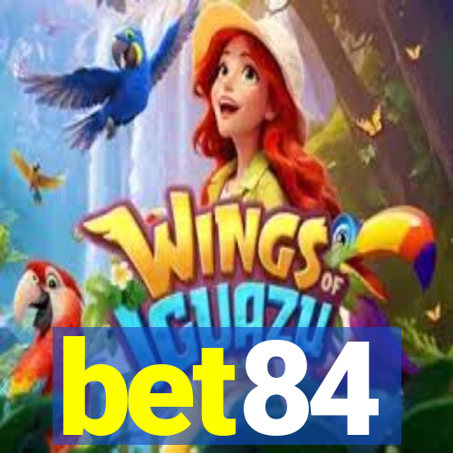 bet84