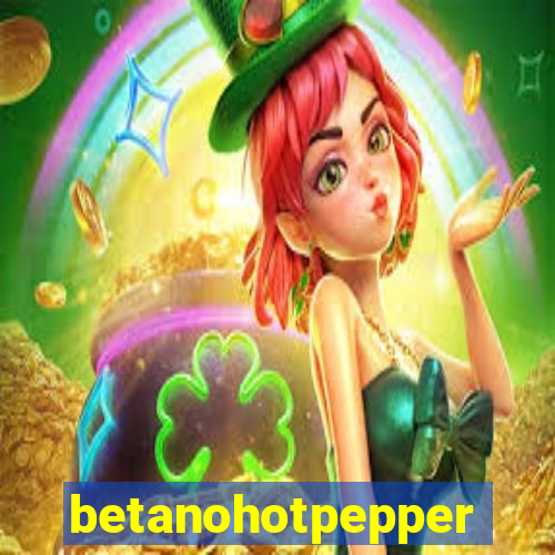 betanohotpepper