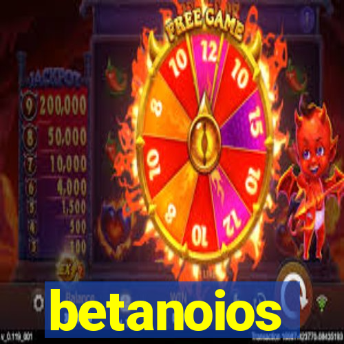 betanoios