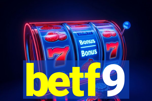 betf9