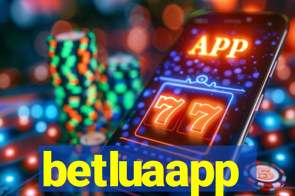 betluaapp