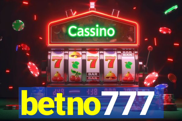 betno777