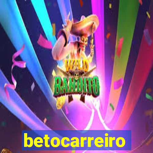 betocarreiro