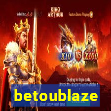 betoublaze