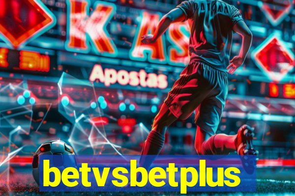 betvsbetplus