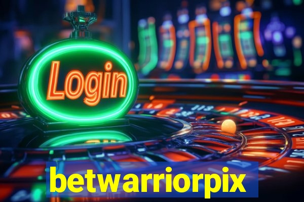 betwarriorpix