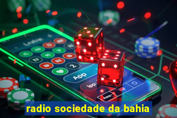 radio sociedade da bahia