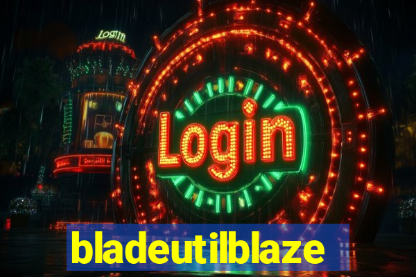 bladeutilblaze