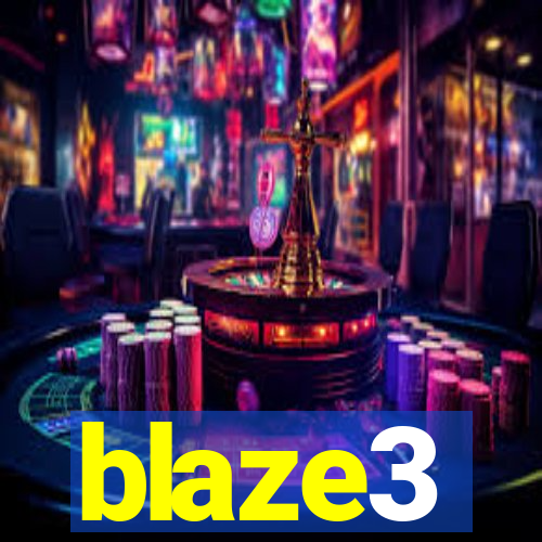 blaze3