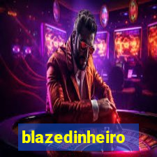 blazedinheiro