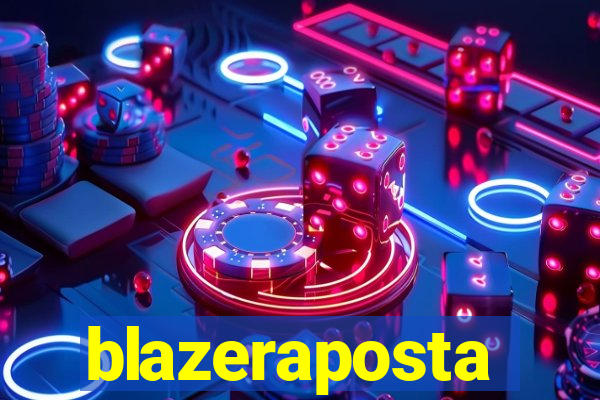 blazeraposta