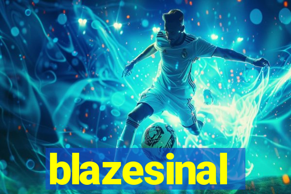 blazesinal