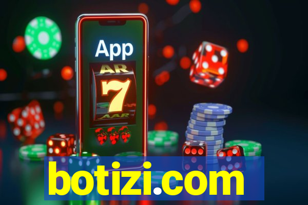 botizi.com