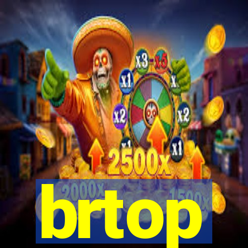 brtop