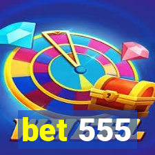 bet 555