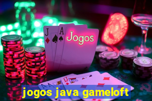 jogos java gameloft