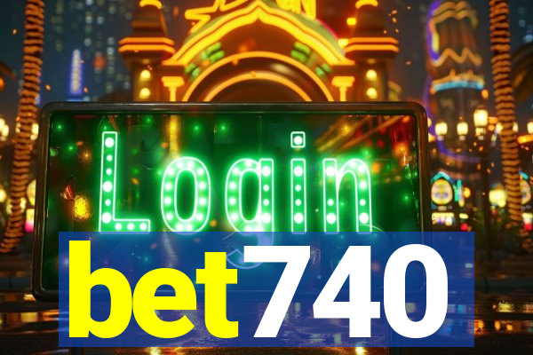 bet740