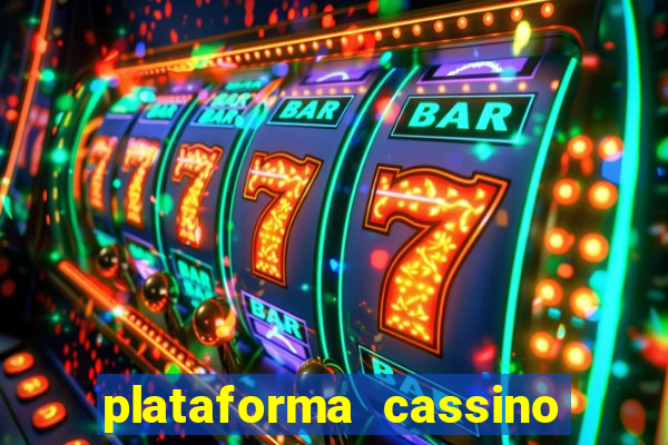 plataforma cassino que paga no cadastro