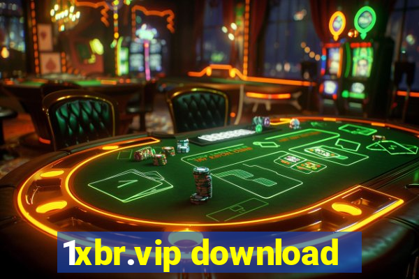 1xbr.vip download