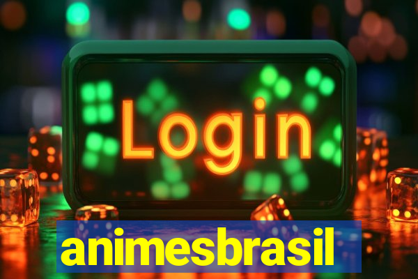 animesbrasil